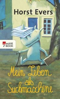 Produktbild: Mein Leben als Suchmaschine