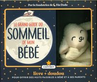 Produktbild: Le grand guide du sommeil de mon b&eacute;b&eacute;