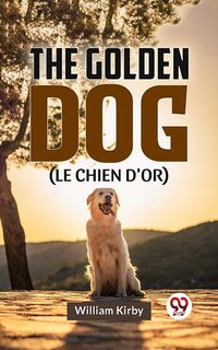 Produktbild: The Golden Dog (LE CHIEN D'OR)
