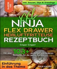 Produktbild: XXL Ninja Flex Drawer Hei&szlig;luftfritteuse Rezeptbuch