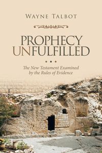Produktbild: Talbot, W: Prophecy Unfulfilled