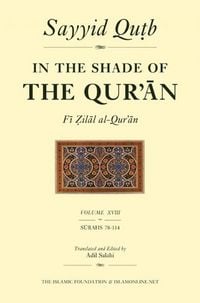 Produktbild: In the Shade of the Qur'an Vol. 18 (Fi Zilal al-Qur'an)