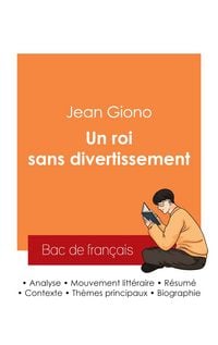 Produktbild: Réussir son Bac de français 2025 : Analyse du roman Un roi sans divertissement de Jean Giono