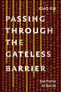 Produktbild: Passing Through the Gateless Barrier