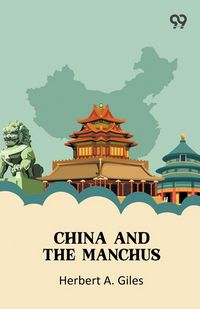 Produktbild: China And The Manchus