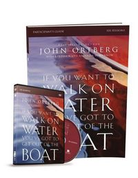 Produktbild: Ortberg, J: If You Want to Walk on Water, You've Got to Get