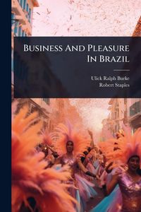Produktbild: Business And Pleasure In Brazil