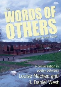 Produktbild: The WORDS OF OTHERS are all we have