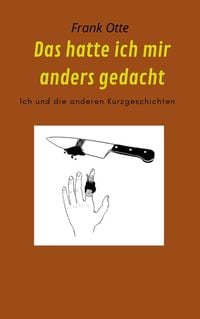 Produktbild: Das hatte ich mir anders gedacht