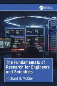 Produktbild: The Fundamentals of Research for Engineers and Scientists