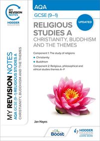 Produktbild: My Revision Notes: AQA GCSE (9-1) Religious Studies Specification A Christianity, Buddhism and the Religious, Philosophical and Ethical Themes