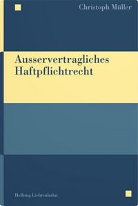 Produktbild: Ausservertragliches Haftpflichtrecht