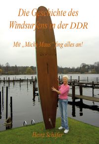 Produktbild: Die Geschichte des Windsurfens in der DDR