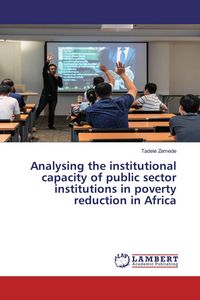 Produktbild: Analysing the institutional capacity of public sector institutions in poverty reduction in Africa