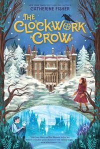 Bild vom Artikel The Clockwork Crow vom Autor Catherine Fisher