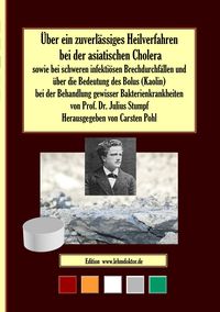 Produktbild: &Uuml;ber ein zuverl&auml;ssiges Heilverfahren bei der asiatischen Cholera