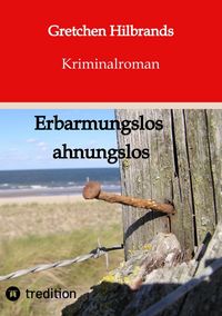 Produktbild: Erbarmungslos ahnungslos