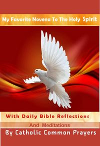 Produktbild: My Favorite Novena to the Holy Spirit With Daily Bible Reflections and Meditations