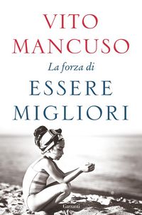 Produktbild: La forza di essere migliori