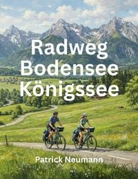 Produktbild: Radweg Bodensee K&ouml;nigssee