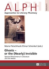 Produktbild: Ghosts &ndash; or the (Nearly) Invisible