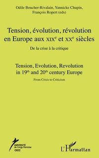 Produktbild: Tension, &eacute;volution, r&eacute;volution en Europe aux XIX&egrave; et XX&egrave; si&egrave;cles