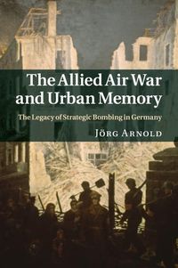 Produktbild: Allied Air War and Urban Memory