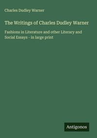 Produktbild: The Writings of Charles Dudley Warner