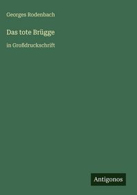 Produktbild: Das tote Br&uuml;gge