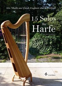 Produktbild: 15 Solos f&uuml;r Harfe (Keltische Harfe)