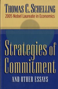 Produktbild: Schelling, T: Strategies of Commitment and Other Essays