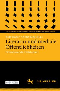 Produktbild: Literatur und mediale &Ouml;ffentlichkeiten