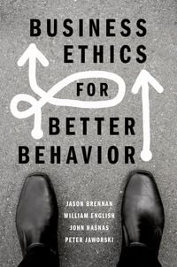 Produktbild: Business Ethics for Better Behavior