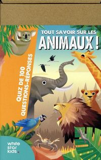 Produktbild: Tout savoir sur les animaux : quiz de 100 questions-r&eacute;ponses