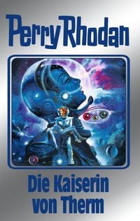 Produktbild: Perry Rhodan 94: Die Kaiserin von Therm (Silberband)
