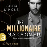 The Millionaire Makeover von Naima Simone