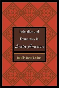 Produktbild: Federalism and Democracy in Latin America