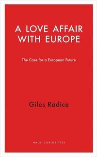 Produktbild: Radice, G: A Love Affair with Europe