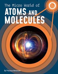 Produktbild: The Micro World of Atoms and Molecules