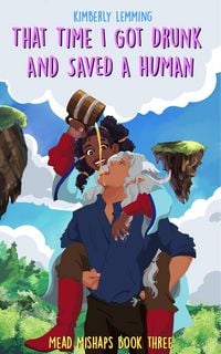 Produktbild: That Time I Got Drunk And Saved A Human