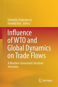 Produktbild: Influence of WTO and Global Dynamics on Trade Flows