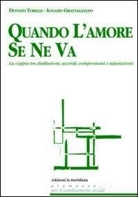 Produktbild: Quando l'amore se ne va. La coppia tra disillusioni, accordi, compromessi e separazioni