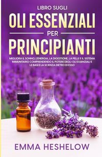Produktbild: Libro Sugli Oli Essenziali Per Principianti