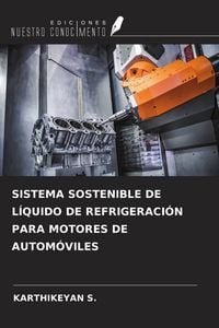 Produktbild: SISTEMA SOSTENIBLE DE L&Iacute;QUIDO DE REFRIGERACI&Oacute;N PARA MOTORES DE AUTOM&Oacute;VILES