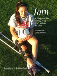 Produktbild: Torn : A Simple Guide to ACL Tears and Healing for Girls