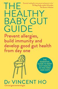 Produktbild: Ho, D: The Healthy Baby Gut Guide