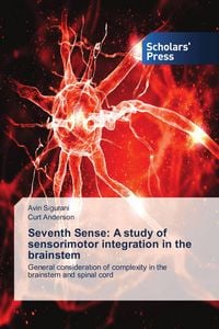 Produktbild: Seventh Sense: A study of sensorimotor integration in the brainstem