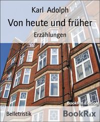 Produktbild: Von heute und fr&uuml;her
