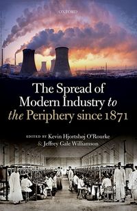 Produktbild: The Spread of Modern Industry to the Periphery since 1871