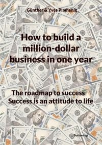 Produktbild: How to build a million-dollar business in one year